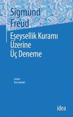 Eşeysellik Kuramı Üzerine Üç Deneme — Sigmund Freud