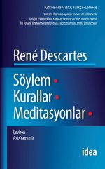 Söylem • Kurallar • Meditasyonlar - René Descartes
