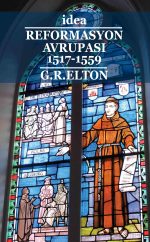 Reformasyon Avrupası 1517-1559 - G. R. Elton