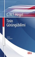 Tinin Görüngübilimi — Georg Wilhelm Friedrich Hegel