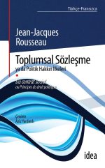Jean-Jacques Rousseau Toplumsal Sözleşme ya da Politik Hakkın İlkeleri / Du contrat social ou Principes du droit politique
